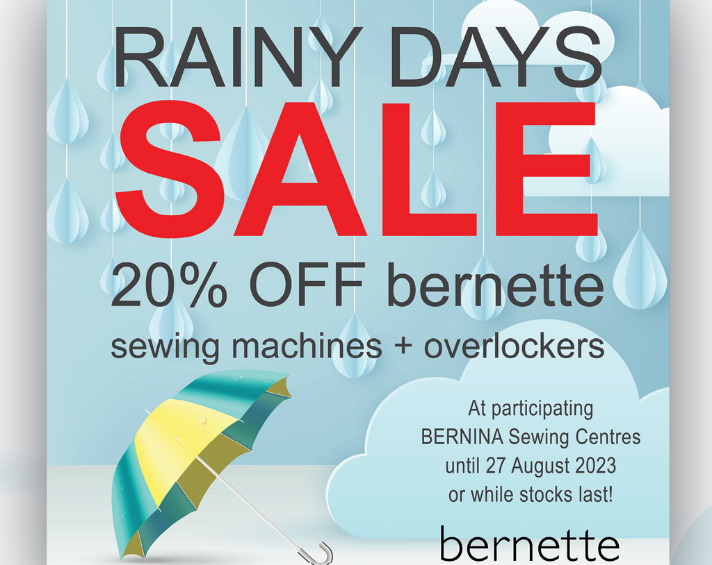 Bernette Rainy Days Sale 2023 – Bernina Hamilton Newsletter